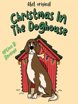 cover image of Christmas in the Doghouse, Season 1, Episode 3